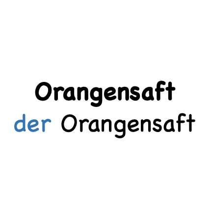 der Orangensaft
